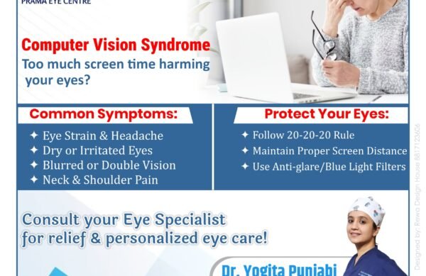 “Computer Vision Syndrome symptoms and prevention tips – digital eye strain, dry eyes, headaches and 20-20-20 rule by Eye Specialist in Goregaon, Mumbai.”
