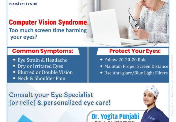 “Computer Vision Syndrome symptoms and prevention tips – digital eye strain, dry eyes, headaches and 20-20-20 rule by Eye Specialist in Goregaon, Mumbai.”